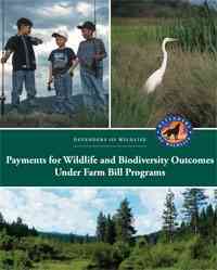  Payments for Wildlife and Biodiversity Outcomes Under Farm Bill Programs